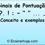 Sinais de Pontuação: conceitos e exemplos