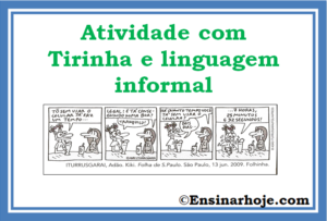 Read more about the article Atividade com tirinha e linguagem informal