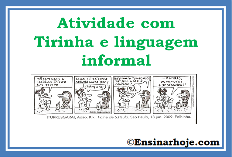 Atividade Com Tirinha E Linguagem Informal Ensinar Hoje