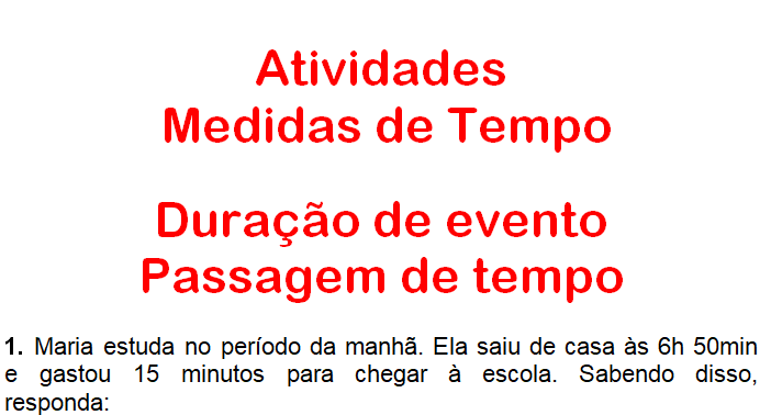 4º ANO MATEMÁTICA ATIVIDADE 8 Tema: Medidas de tempo, Notas de estudo  Matemática