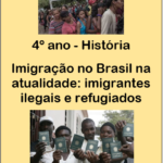Imigração no Brasil na atualidade: os imigrantes ilegais e o refugiados