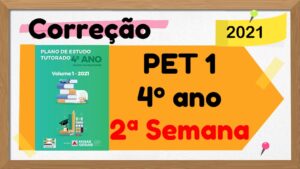 Read more about the article Correção PET 1 – 4º ano – 2ª Semana