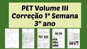 Read more about the article Correção PET III – 3º ano – 1ª Semana