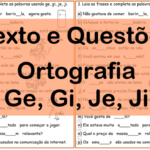 Texto e questões – Ortografia Ge, Gi, Je, Ji.