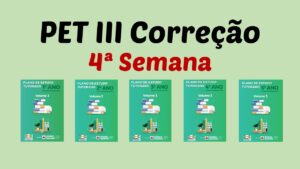 Read more about the article Correção PET III  4ª Semana – 1º ao 5º ano