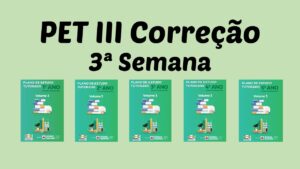Read more about the article Correção PET III – 3ª Semana – 1º ao 5º ano