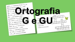 Read more about the article Atividade de Ortografia: G e GU