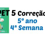 Correção PET 5 – 5º ano – 4ª Semana