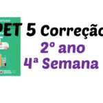 Correção PET 5 – 2º ano – 4ª Semana