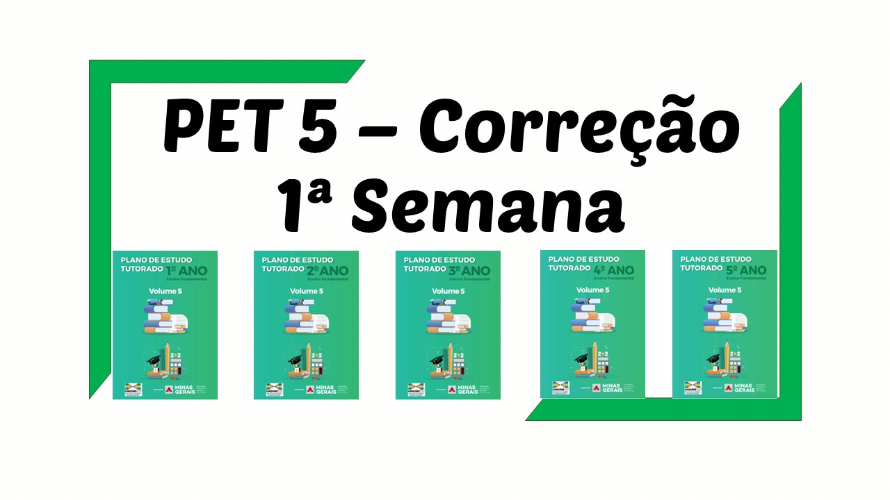 Correção PET 5 - 1ª Semana -  1º ao 5º ano