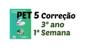 Read more about the article Correção PET 5 – 3º ano – 1ª Semana