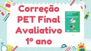 Read more about the article Correção PET Final Avaliativo – 1º ano