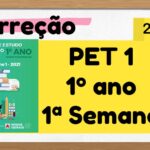 Correção PET 1 – 1º ano – 1ª Semana