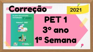 Read more about the article Correção PET 1 – 3º ano – 1ª Semana