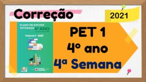 Read more about the article Correção PET 1 – 4º ano – 4ª Semana