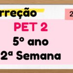 Correção PET 2 – 5º ano – 2ª Semana