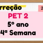 Correção PET 2 – 5º ano – 4ª Semana