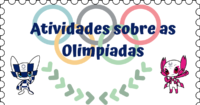 Atividade sobre as Olimpíadas - Língua Portuguesa e Matemática