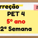 Correção PET 4 – 5º ano – 2ª Semana – 2021