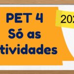 PET 4 – Só as atividades – 1º ao 5º ano