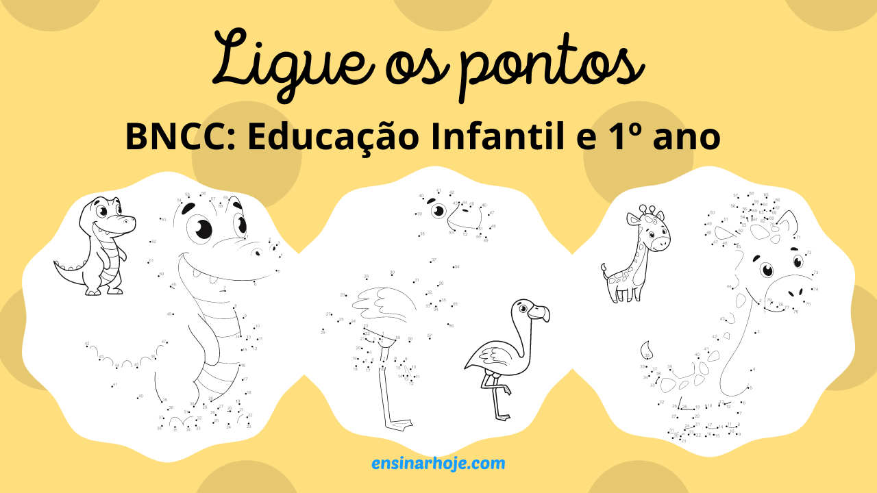 jogo de ligar os pontos atividade passatempo bncc 1º ano arte atividade interdisciplinar